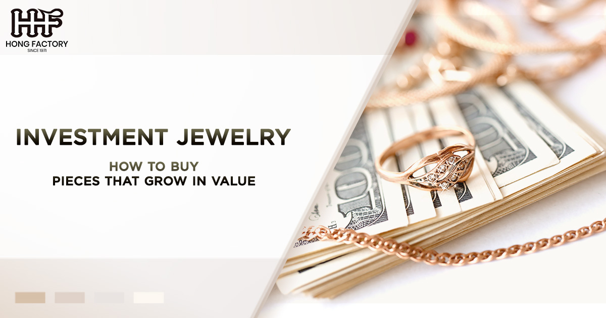 Investment Jewelry