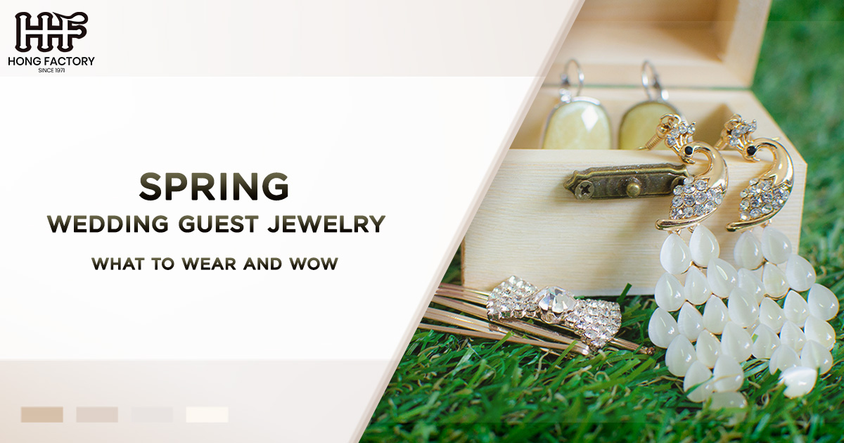 Spring Wedding Guest Jewelry