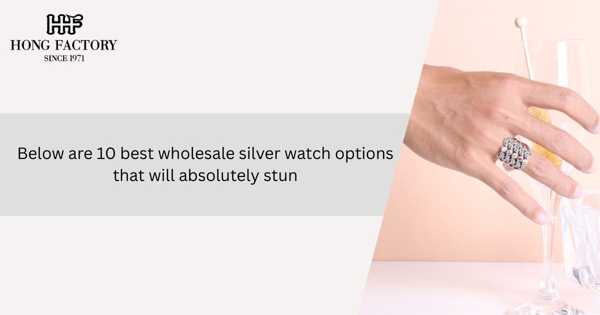 Below are 10 best wholesale silver watch options that will absolutely stun 