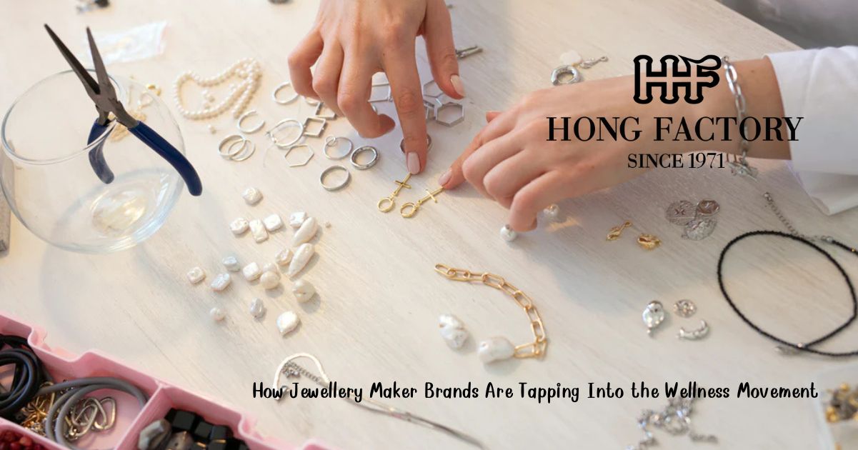 How Jewellery Maker Brands Are Tapping Into the Wellness Movement