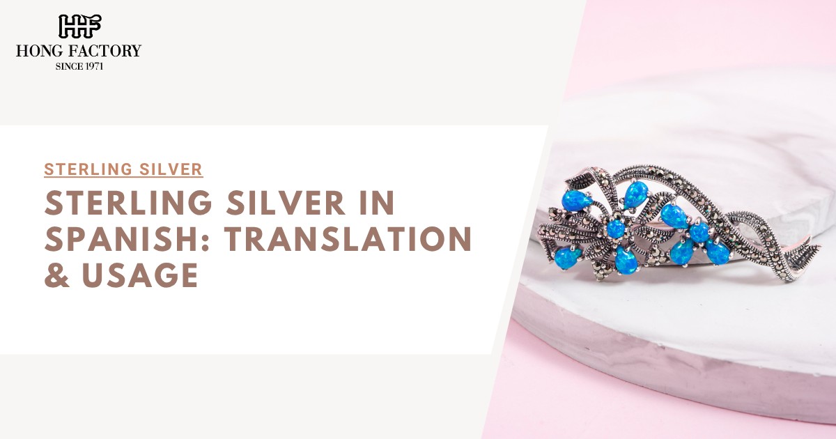 Sterling Silver in Spanish: Translation & Usage