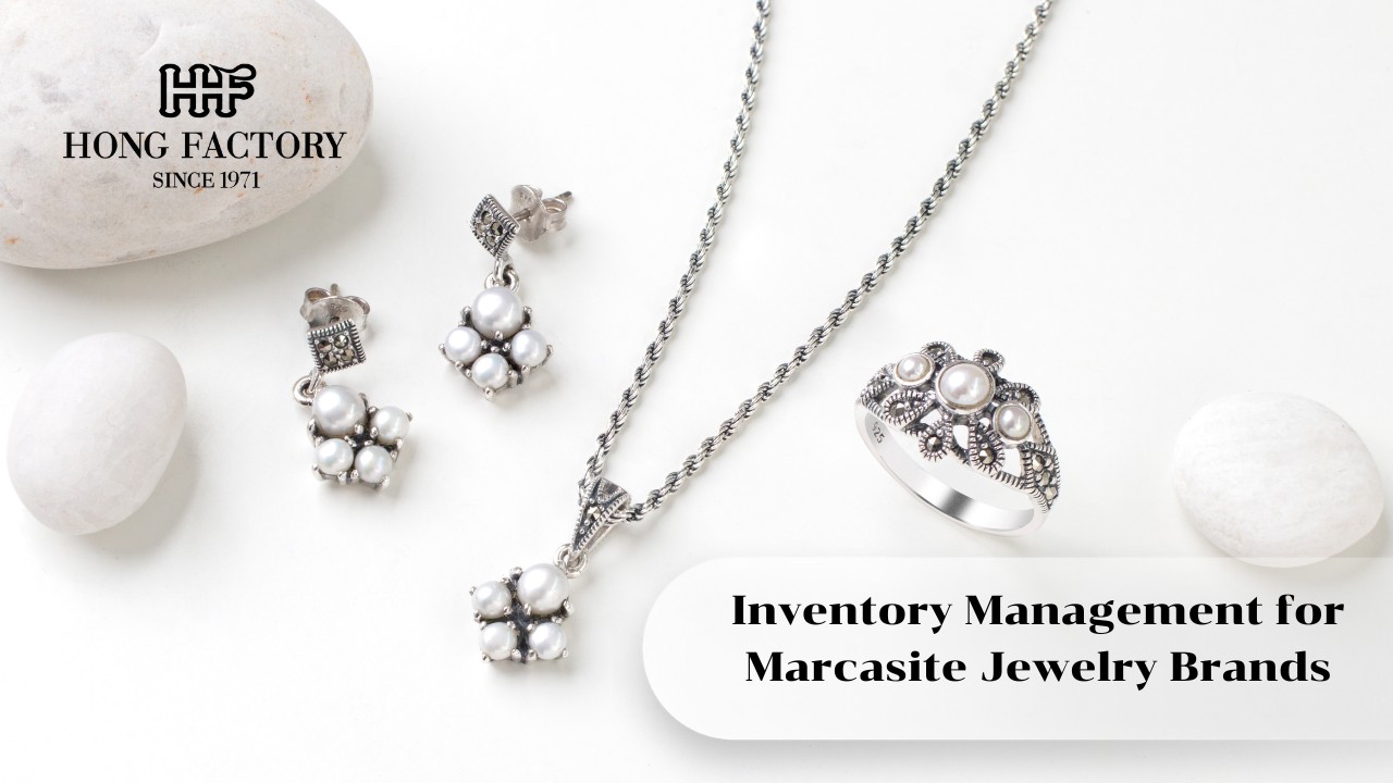 Inventory Management for Marcasite Jewelry Brands