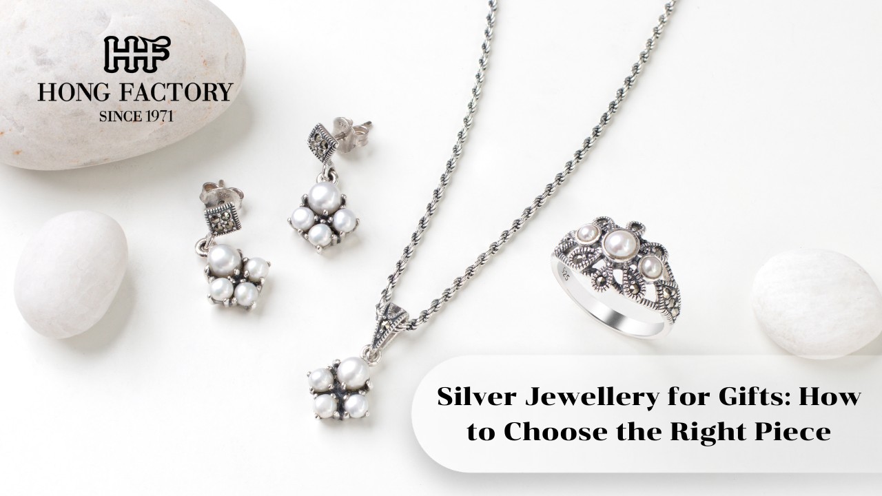 Silver Jewellery for Gifts: How to Choose the Right Piece