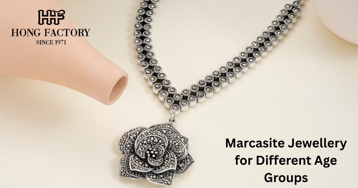 Marcasite Jewellery for Different Age Groups