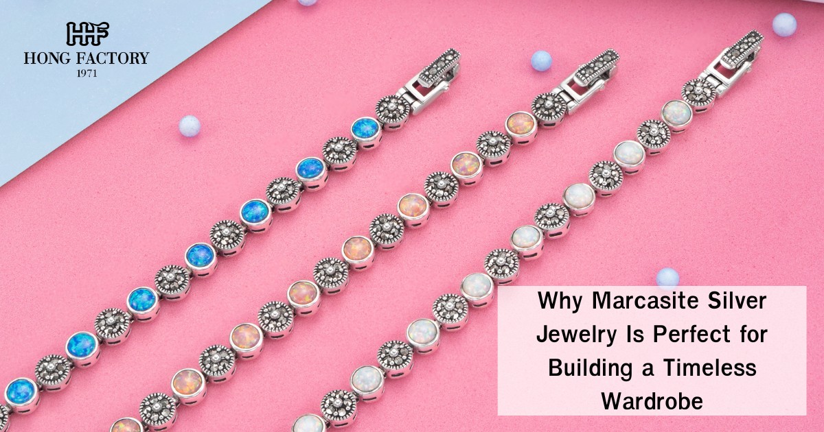 Why Marcasite Silver Jewelry Is Perfect for Building a Timeless Wardrobe