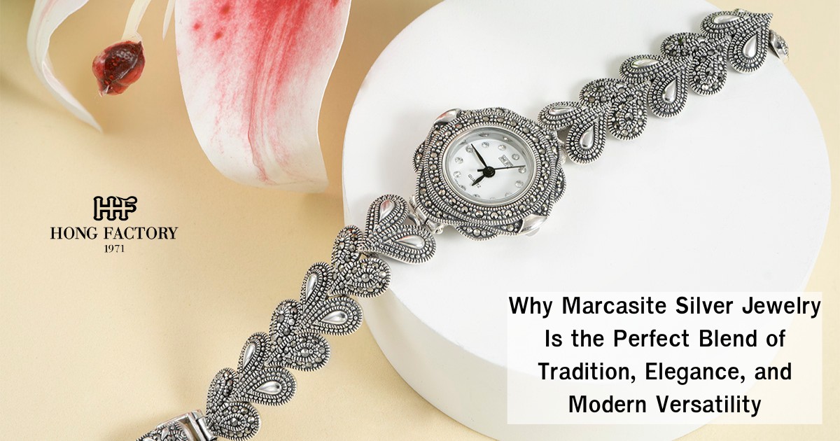 Why Marcasite Silver Jewelry Is the Perfect Blend of Tradition, Elegance, and Modern Versatility