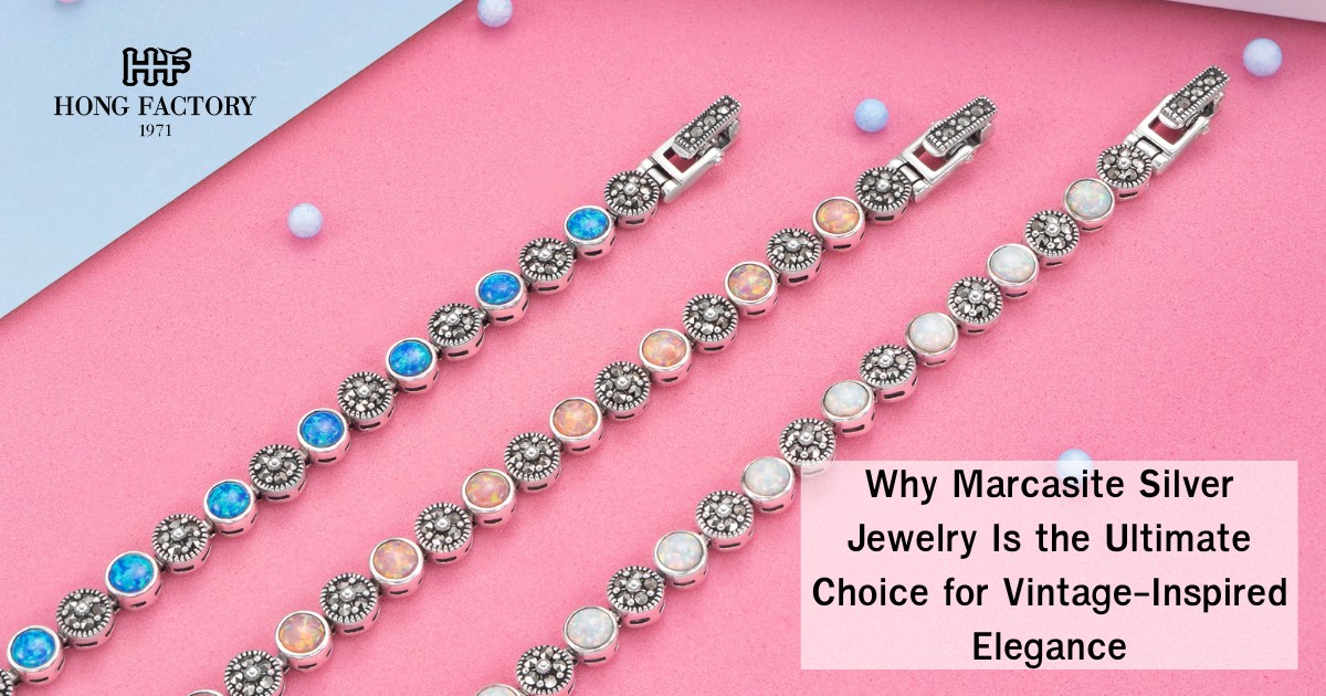 Why Marcasite Silver Jewelry Is the Ultimate Choice for Vintage-Inspired Elegance