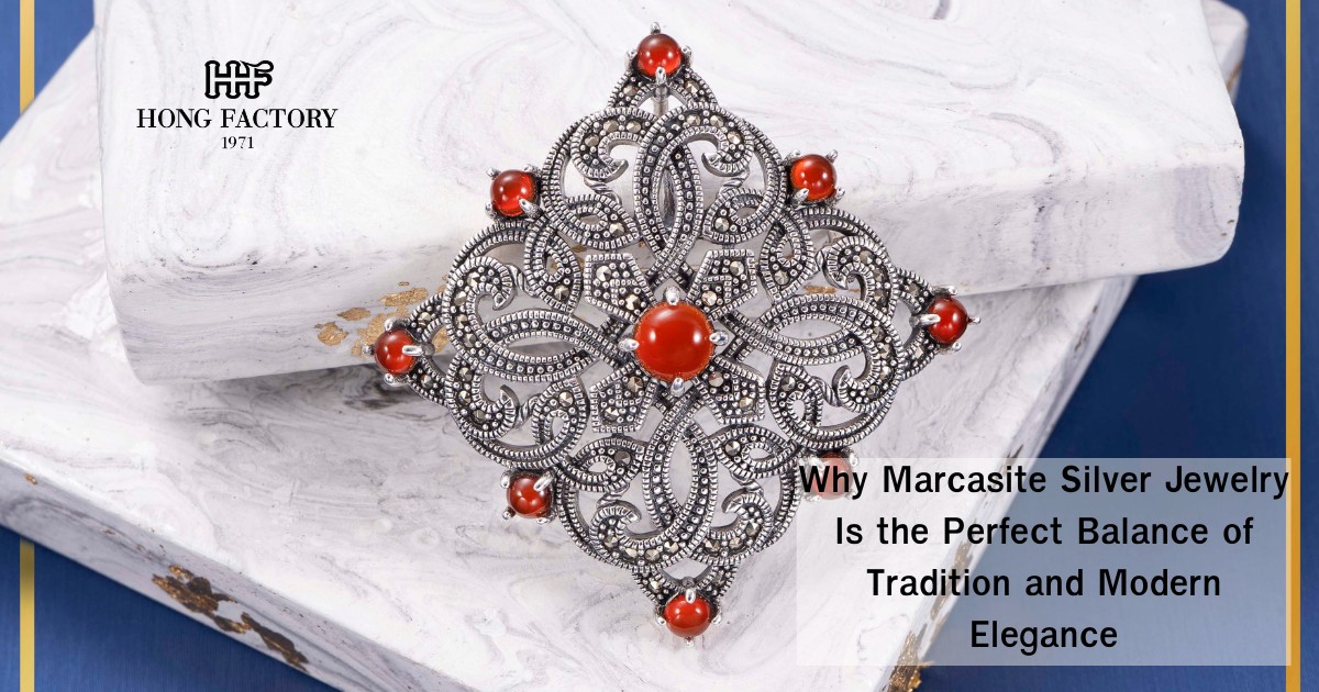 Why Marcasite Silver Jewelry Is the Perfect Balance of Tradition and Modern Elegance