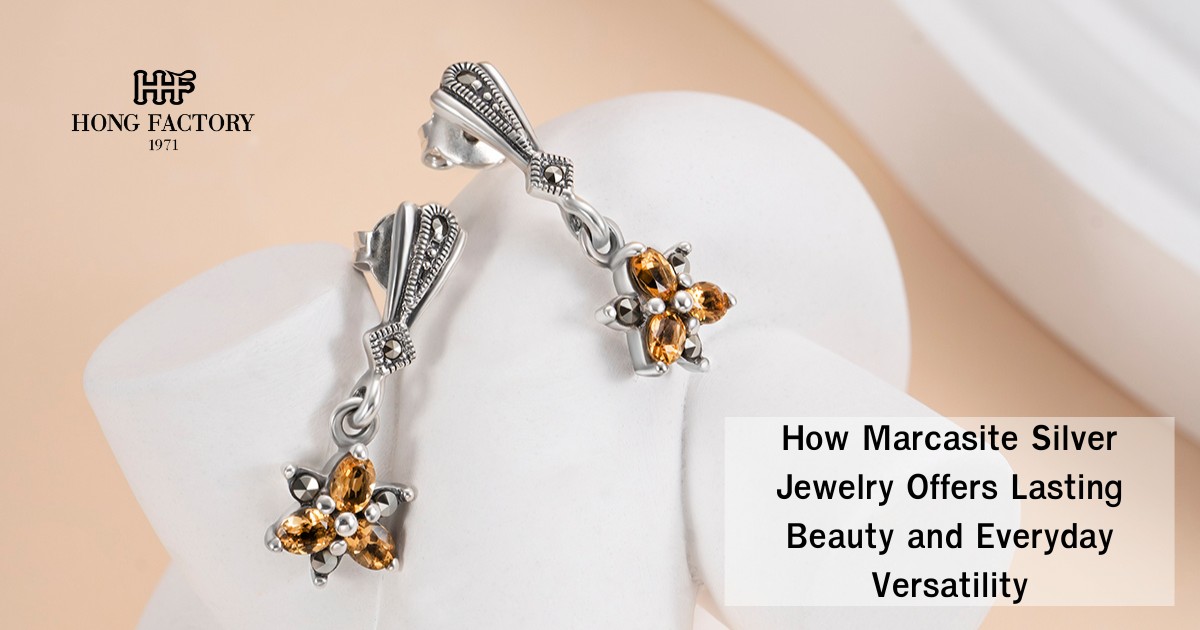 How Marcasite Silver Jewelry Offers Lasting Beauty and Everyday Versatility